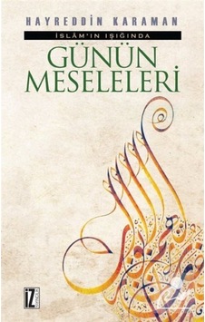 İslam'ın Işığında Günün Meseleleri (2 Cilt Birarada) - Hayreddin Karaman - İz Yayıncılık