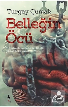 Belleğin Öcü / Turgay Çumak Belleğin Öcü / Turgay Çumak