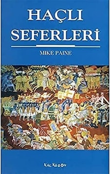 Haçlı Seferleri Haçlı Seferleri
