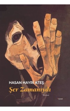 Şer Zamanıydı - Hasan Hayri Ateş - Dipnot
