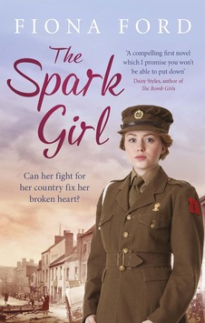 The Spark Girl: A Heart-warming Tale Of Wartime Adventure, Romance And Heartbreak. The Spark Girl: A Heart-warming Tale Of Wartime Adventure, Romance And Heartbreak.