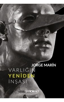 Varlığın Yeniden İnşası - Luisa Barrios - Agustin Arteaga - Folkart Gallery Varlığın Yeniden İnşası - Luisa Barrios - Agustin Arteaga - Folkart Gallery