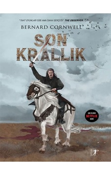 Son Krallık - Şömizli - Bernard Cornwell - Artemis Yayınları Son Krallık - Şömizli - Bernard Cornwell - Artemis Yayınları