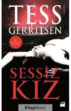 Sessiz Kız / Tess Gerritsen Sessiz Kız / Tess Gerritsen
