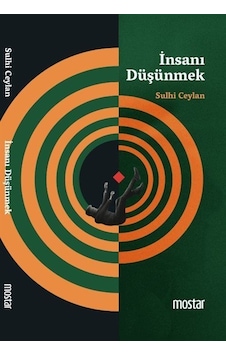 İnsanı Düşünmek / Sulhi Ceylan