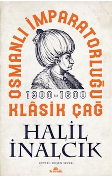 Osmanlı İmparatorluğu Klasik Çağ, 1300-1600 - Rzır-615987 Osmanlı İmparatorluğu Klasik Çağ, 1300-1600 - Rzır-615987