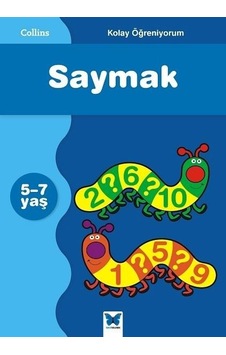 Saymak-Kolay Öğreniyorum 5-7 Yaş - Simon Greaves - Helen Greaves - Mavi Kelebek Saymak-Kolay Öğreniyorum 5-7 Yaş - Simon Greaves - Helen Greaves - Mavi Kelebek