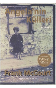 Angela'nın Külleri Hatıralar - Frank Mccourt 1.baskı 2.el Angela'nın Külleri Hatıralar - Frank Mccourt 1.baskı 2.el