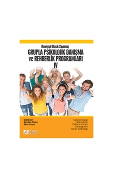 Pegem Akademi Yayıncılık - Deneysel Olarak Sınanmış Grupla Psikolojik Danışma ve Rehberlik Programları (lV. Cilt) Pegem Akademi Yayıncılık - Deneysel Olarak Sınanmış Grupla Psikolojik Danışma ve Rehberlik Programları (lV. Cilt)