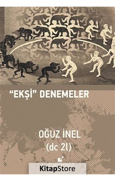 Ekşi - Denemeler - Oğuz İnel - Öteki Yayınevi Ekşi - Denemeler - Oğuz İnel - Öteki Yayınevi
