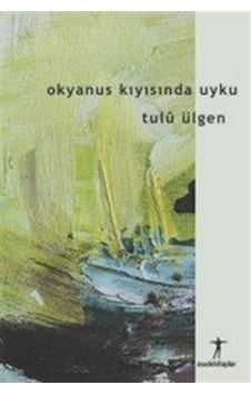 Okyanus Kıyısında Uyku Okyanus Kıyısında Uyku
