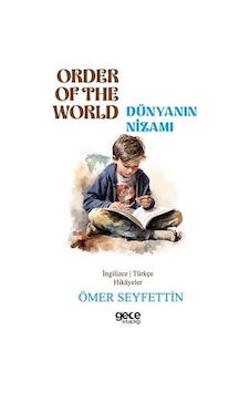 Order Of The World - Dünyanın Nizamı / Ömer Seyfettin Order Of The World - Dünyanın Nizamı / Ömer Seyfettin