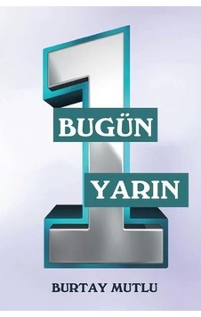 Bugün Yarın - 1 - Burtay Mutlu - Northern Lights Bugün Yarın - 1 - Burtay Mutlu - Northern Lights