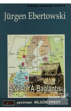 Antalya Bağlantısı - Jürgen Ebertowski - Erko