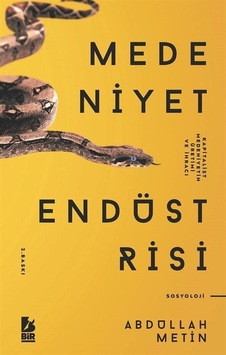 Medeniyet Endüstrisi / Abdullah Metin