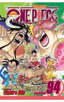 One Piece Vol 94: Volume 94 - Eiichiro Oda - Viz Media One Piece Vol 94: Volume 94 - Eiichiro Oda - Viz Media
