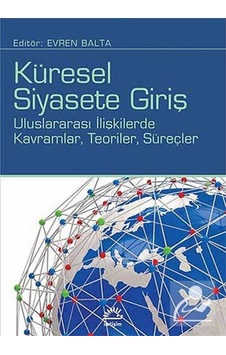 Küresel Siyasete Giriş / Evren Balta 9789750516214