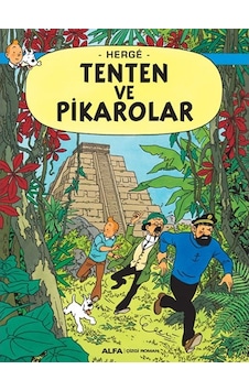 Tenten ve Pikarolar - Tenten'in Maceraları - Herge - Alfa Yayıncılık