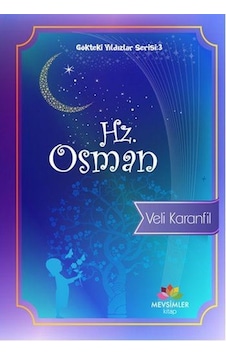 Gökteki Yıldızlar Serisi 3-Hz Osman - Veli Karanfil - Mevsimler Kitap