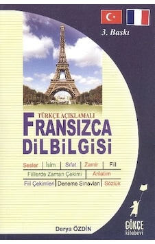 Türkçe Açıklamalı Fransızca Dilbilgisi Türkçe Açıklamalı Fransızca Dilbilgisi
