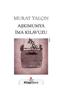 Aşkımumya İma Kılavuzu - Murat Yalçın - Can Yayınları
