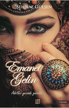 Emanet Gelin - Şehnaz Gülşen - Dokuz Yayınları Emanet Gelin - Şehnaz Gülşen - Dokuz Yayınları