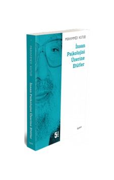 İnsan Psikolojisi Üzerine Etütler Prof. Muhammed Kutub İşaret