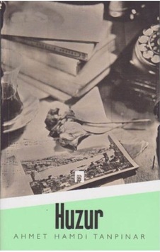 Dergah - Ahmet Hamdi Tanpınar - Huzur / Kitap Kapağı Farklılık Gösterebilir Dergah - Ahmet Hamdi Tanpınar - Huzur / Kitap Kapağı Farklılık Gösterebilir