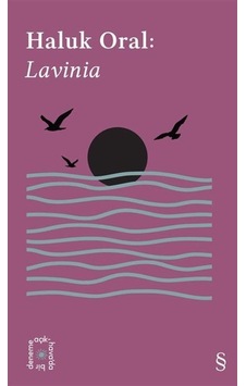Haluk Oral: Lavinia - Everest Açıkhava 31 - Haluk Oral - Everest Yayınları Haluk Oral: Lavinia - Everest Açıkhava 31 - Haluk Oral - Everest Yayınları
