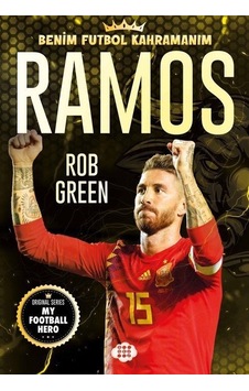 Ramos - Benim Futbol Kahramanım - Rob Green - Dokuz Yayınları Ramos - Benim Futbol Kahramanım - Rob Green - Dokuz Yayınları