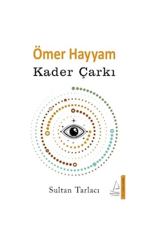 Ömer Hayyam - Kader Çarkı - Sultan Tarlacı - Destek Yayınları