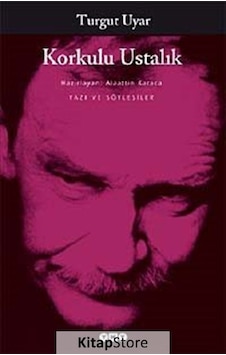 Korkulu Ustalık / Turgut Uyar Korkulu Ustalık / Turgut Uyar
