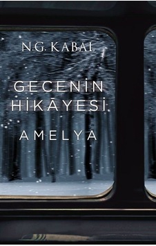 Gecenin Hikayesi Amelya Karton Kapak / N G Kabal Gecenin Hikayesi Amelya Karton Kapak / N G Kabal