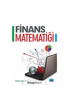 Finans Matematiği  - Sıddık Arslan  - Nobel Akademik Yayıncılık