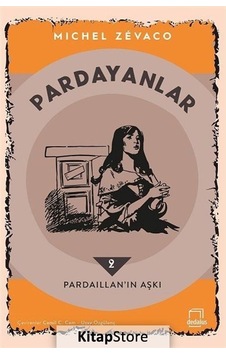 Pardayanlar 2 / Pardaillan'In Aşkı / Michel Zevaco