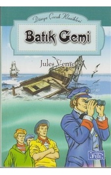 Batık Gemi - Jules Verne - Parıltı Yayınları Batık Gemi - Jules Verne - Parıltı Yayınları