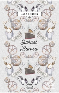 Suikast Bürosu (Ciltli) / Jack London