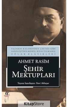 Şehir Mektupları - Ahmet Rasim - Oğlak Yayıncılık Şehir Mektupları - Ahmet Rasim - Oğlak Yayıncılık