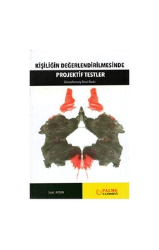 Kişiliğin Değerlendirilmesinde Projektif Testler - Palme