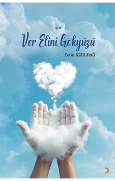 Ver Elini Gökyüzü / Çetin Kızıldağ Ver Elini Gökyüzü / Çetin Kızıldağ