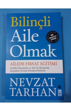 Bilinçli Aile Olmak Ailede Fırsat Eğitimi Nevzat Tarhan Bilinçli Aile Olmak Ailede Fırsat Eğitimi Nevzat Tarhan