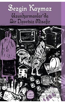 Uzunharmanlar'da Bir Davetsiz Misafir- İletişim Yayınları