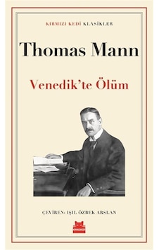Venedik'te Ölüm / Thomas Mann Venedik'te Ölüm / Thomas Mann