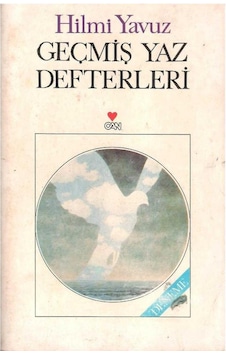 Geçmiş Yaz Defterleri - Hilmi Yavuz 1.baskı Ve İmzalı İthaflı