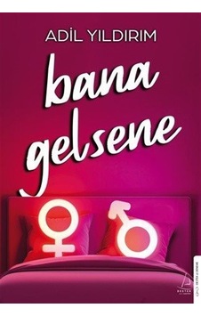Bana Gelsene / Adil Yıldırım Bana Gelsene / Adil Yıldırım