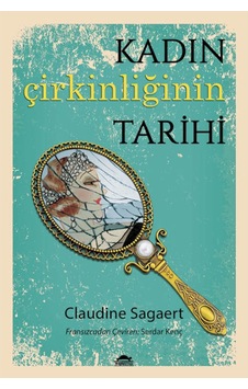 Kadın Çirkinliğinin Tarihi 329955571 Kadın Çirkinliğinin Tarihi 329955571