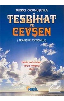 Türkçe Okunuşuyla Tesbihat ve Cevşe - Kenan Demirtaş - Nesil Yayınları Türkçe Okunuşuyla Tesbihat ve Cevşe - Kenan Demirtaş - Nesil Yayınları