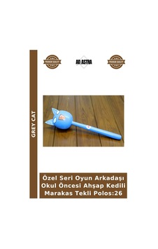 Özel Seri Oyun Arkadaşı Okul Öncesi Ahşap Kedili Marakas Tekli Polos:26