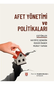 Afet Yönetimi Ve Politikaları / Murat Yaman Afet Yönetimi Ve Politikaları / Murat Yaman