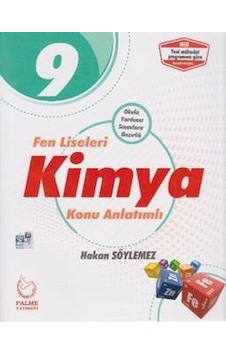 9.Sınıf Fen Liseleri Kimya Konu Kitabı - Hakan Söylemez - Palme Yayınları 9.Sınıf Fen Liseleri Kimya Konu Kitabı - Hakan Söylemez - Palme Yayınları